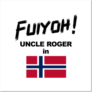 Uncle Roger World Tour - Fuiyoh - Norway Posters and Art